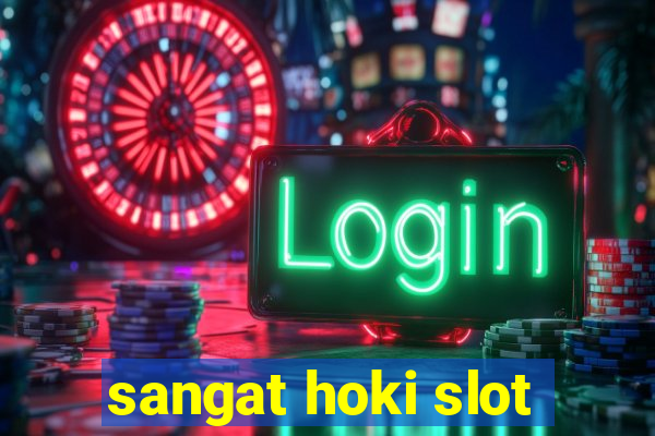 sangat hoki slot