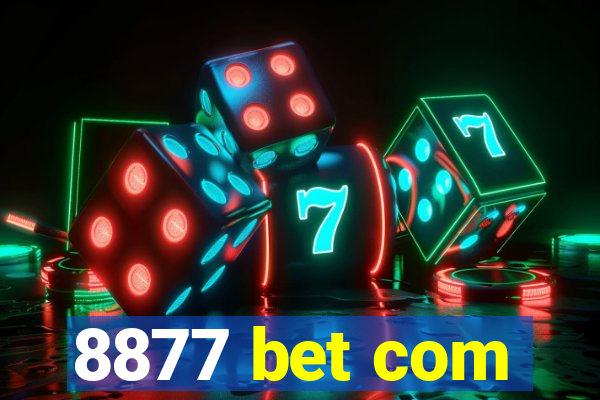 8877 bet com