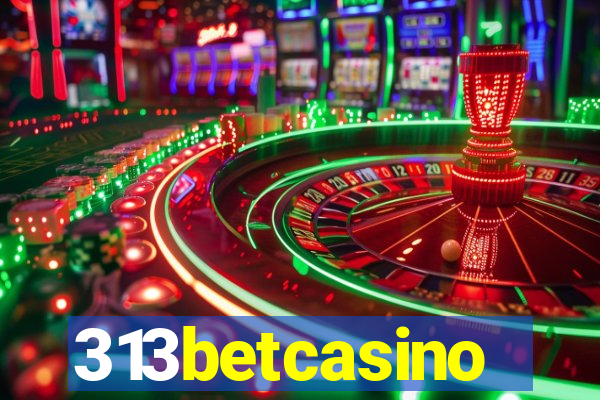 313betcasino