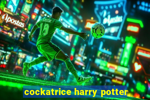 cockatrice harry potter