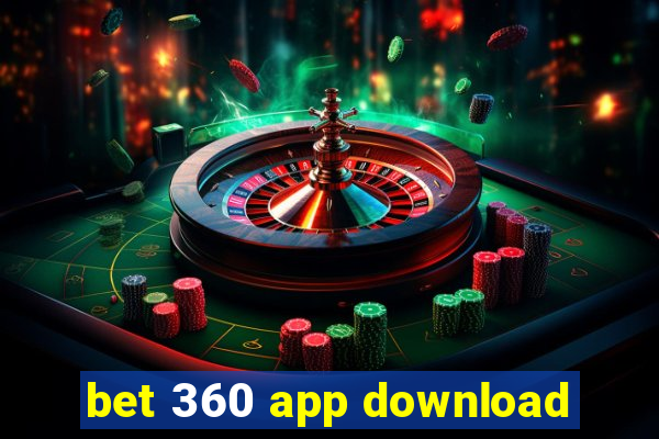 bet 360 app download