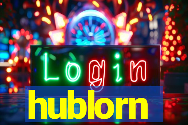 hublorn