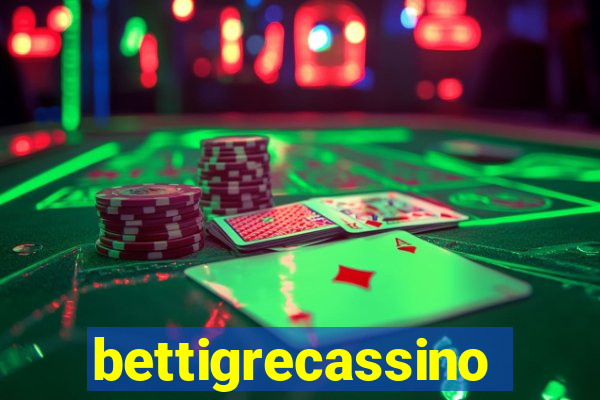 bettigrecassino