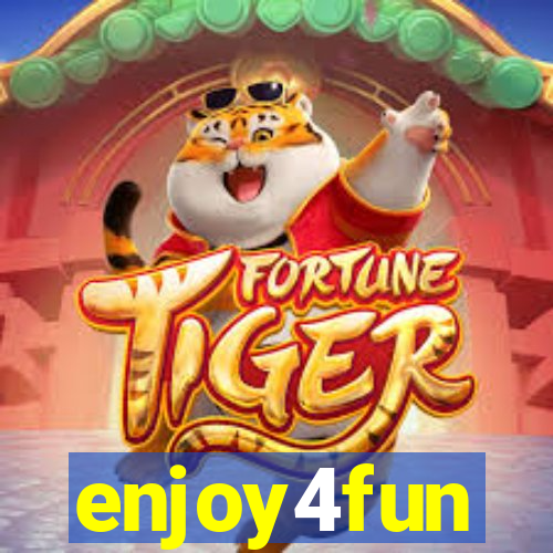 enjoy4fun