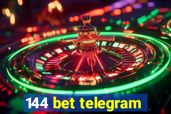 144 bet telegram