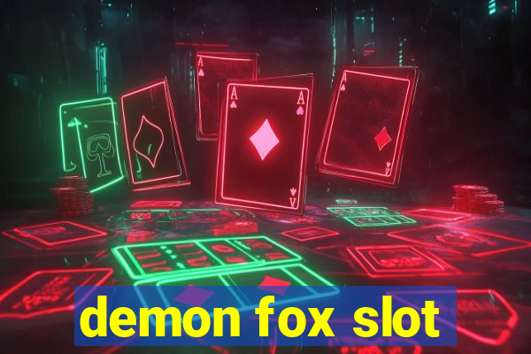 demon fox slot