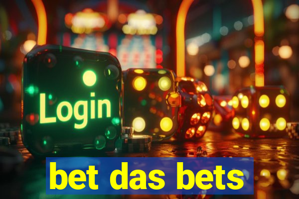 bet das bets