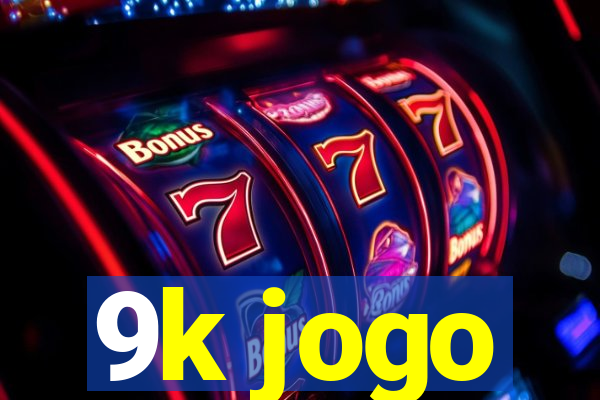 9k jogo