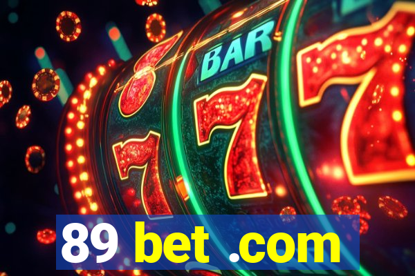 89 bet .com