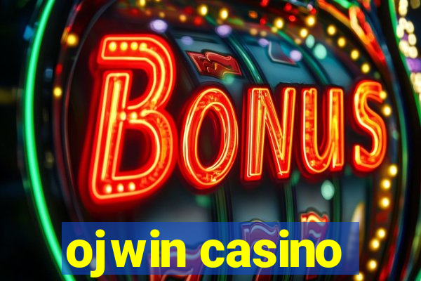 ojwin casino