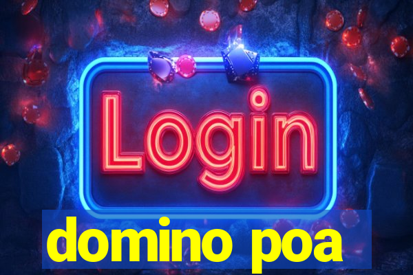 domino poa