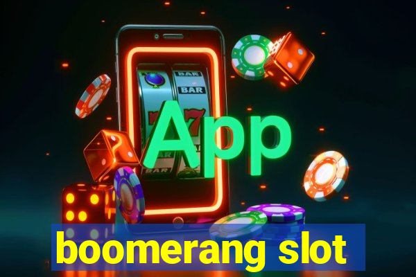 boomerang slot