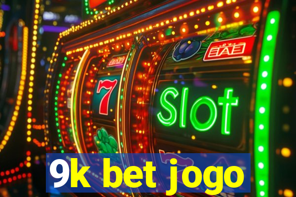 9k bet jogo