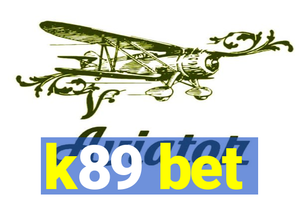 k89 bet