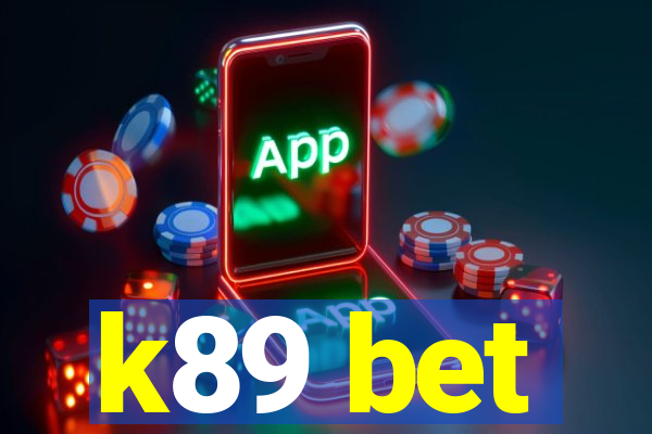 k89 bet