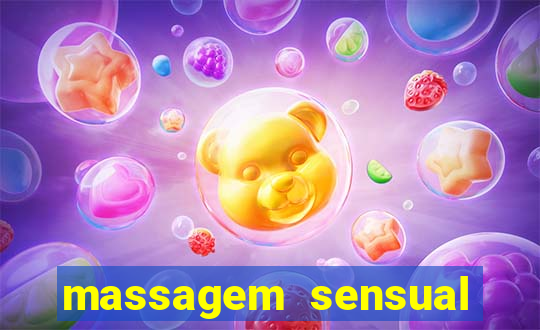 massagem sensual novo hamburgo