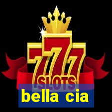 bella cia