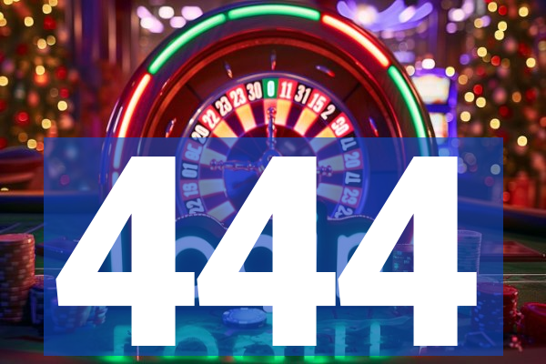 444