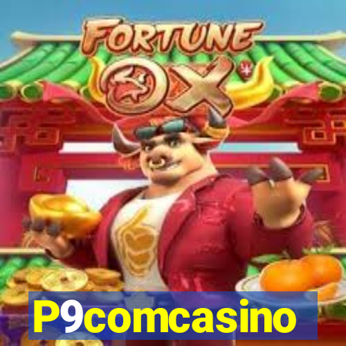 P9comcasino