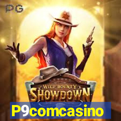 P9comcasino