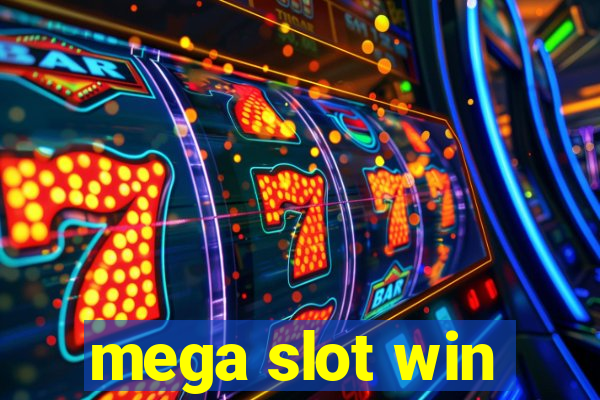 mega slot win