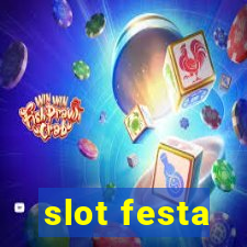 slot festa