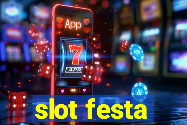 slot festa