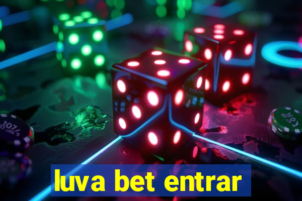 luva bet entrar