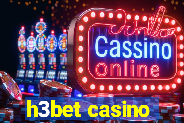 h3bet casino