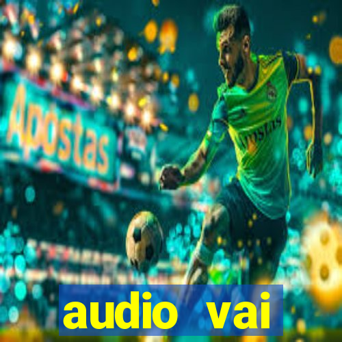 audio vai corinthians whatsapp