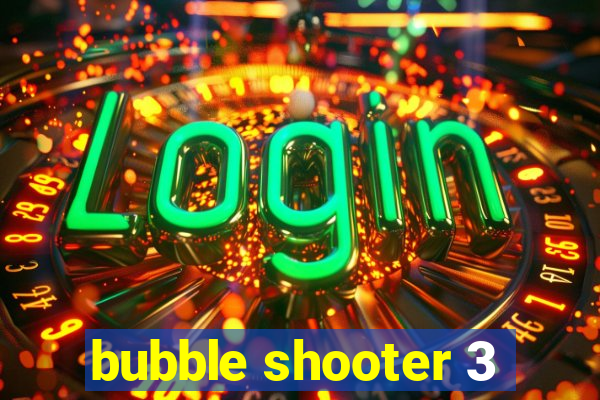 bubble shooter 3