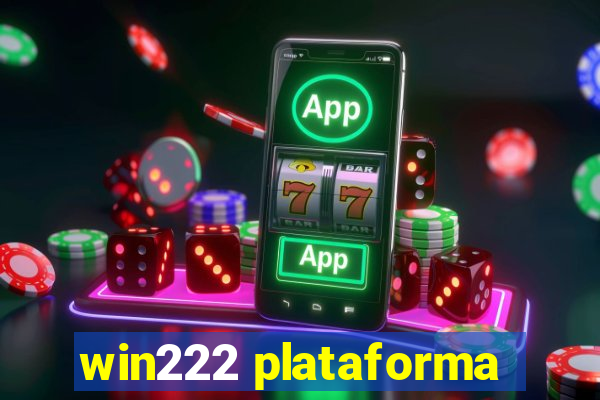 win222 plataforma