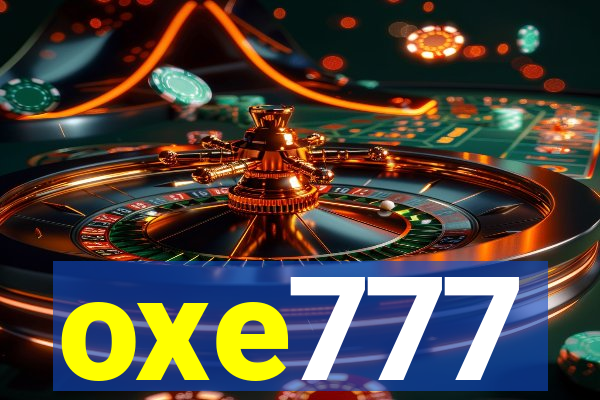 oxe777