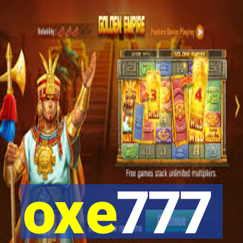 oxe777