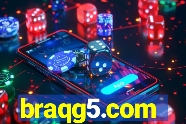 braqg5.com