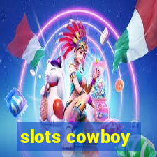 slots cowboy