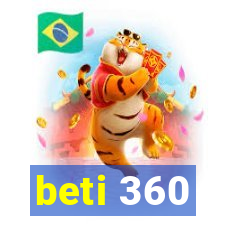 beti 360