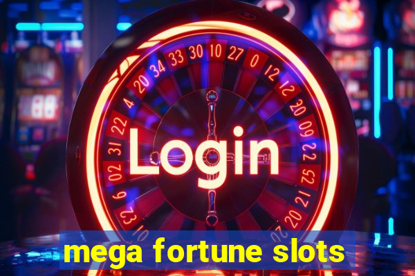 mega fortune slots