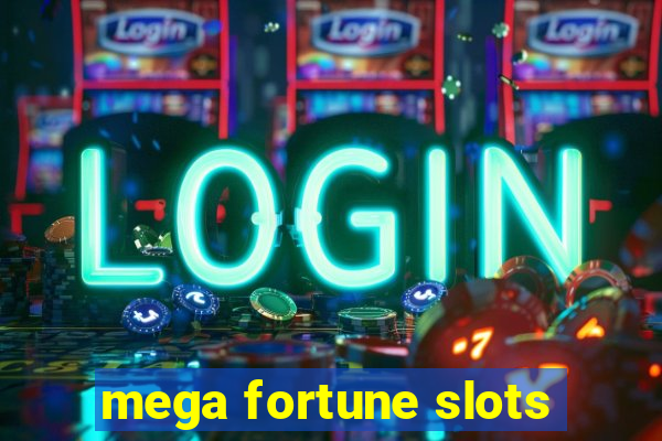 mega fortune slots