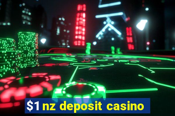 $1 nz deposit casino