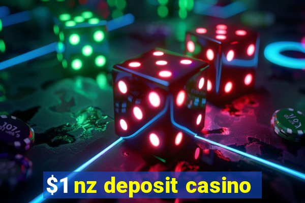 $1 nz deposit casino