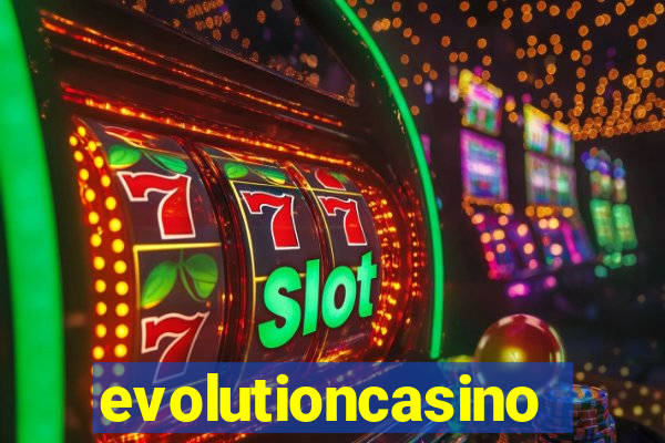 evolutioncasino