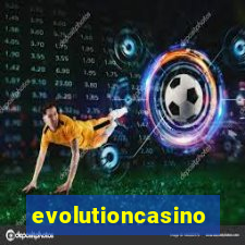 evolutioncasino