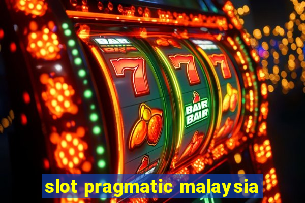 slot pragmatic malaysia