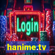 hanime.tv