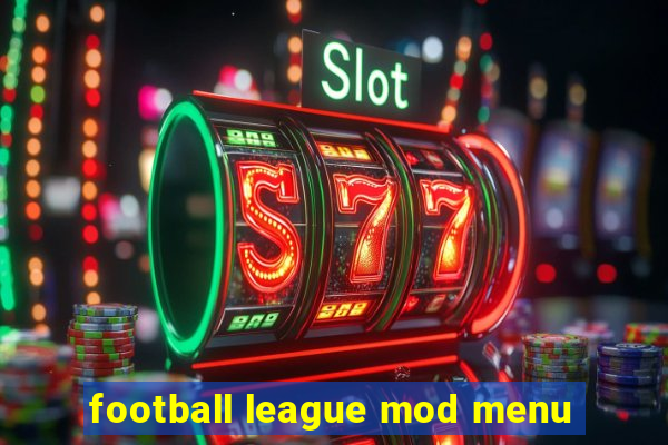 football league mod menu