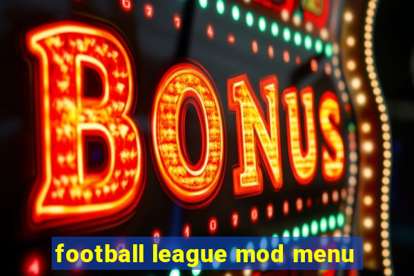 football league mod menu