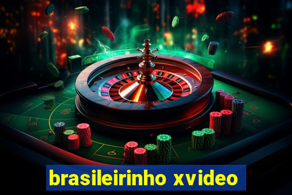 brasileirinho xvideo