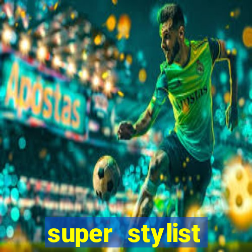 super stylist dinheiro e diamante infinito ios