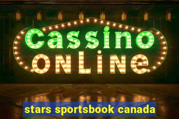 stars sportsbook canada